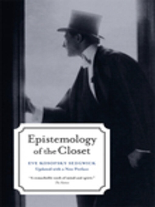 Title details for Epistemology of the Closet, Updated with a New Preface by Eve Kosofsky Sedgwick - Wait list